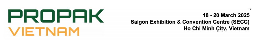 Join us at PROPAK VIETNAM, Vietnam, 2025 March